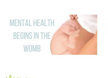 Mental health begins in the womb