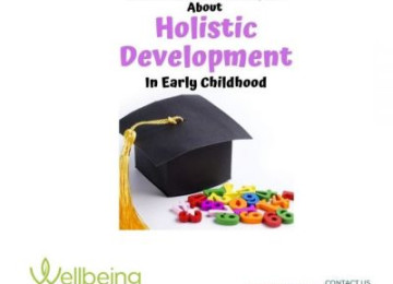 The Holistic Development of a Child During the Early Years