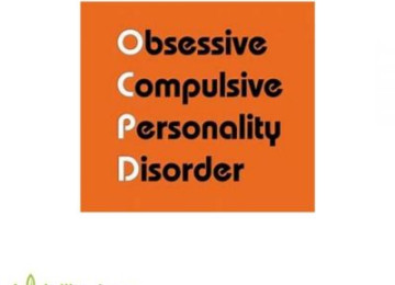 Obsessive-Compulsive Personality Disorder (OCPD)
