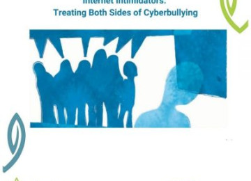 Internet Intimidators: Treating Both Sides of Cyberbullying