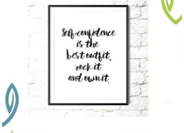 Self-confidence is the best outfit.